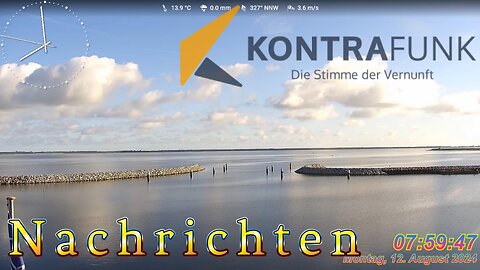 Nachrichten im Kontrafunk 12.08.2024 – 08:00 Uhr #glaubewenig, #hinterfragealles, #denkeselbst