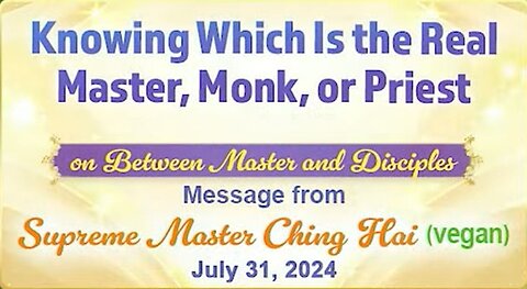 Knowing Which Is the Real Master, Monk or Priest