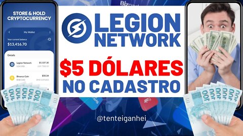 💲 LEGION NETWORK - $5 NO CADASTRO - ESSE PROJETO PROMETE 💲