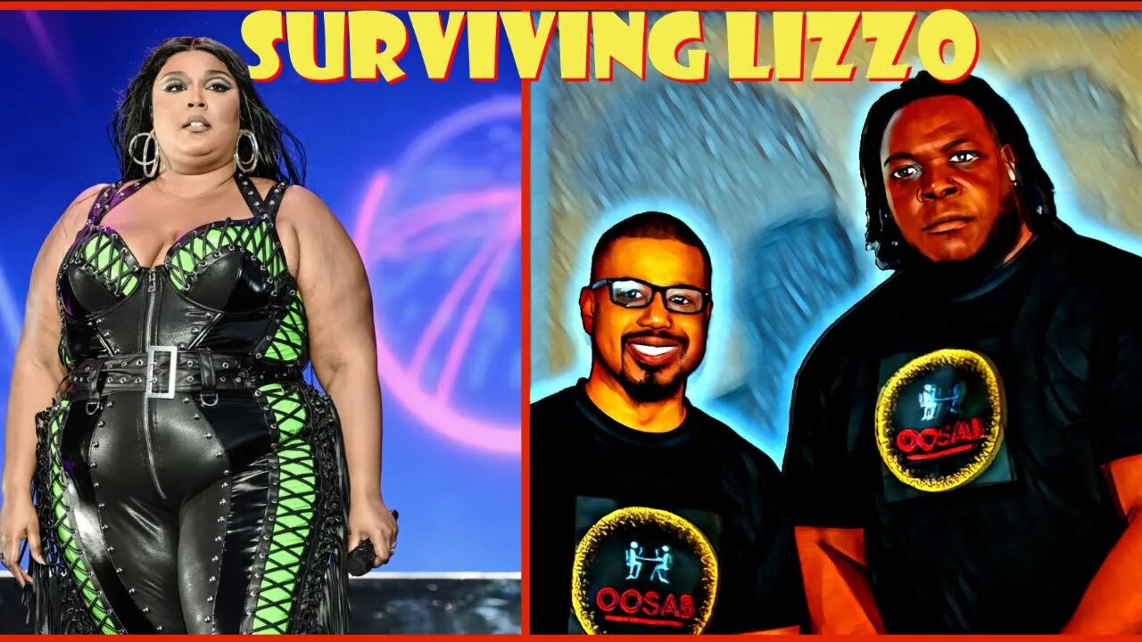 EP 62: Surviving Lizzo