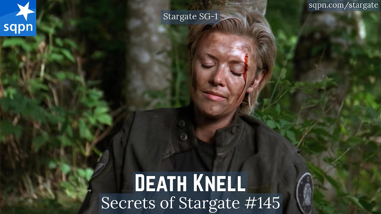 Death Knell (Stargate SG-1) - The Secrets of Stargate
