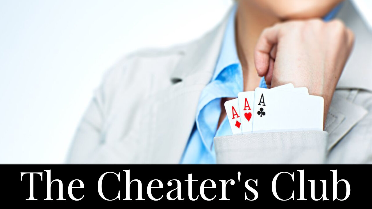 The Cheater's Club