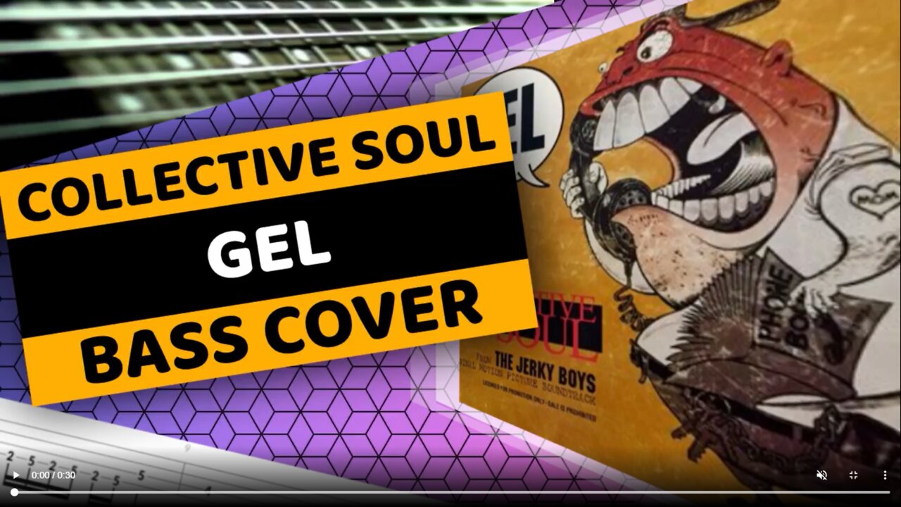 Collective Soul - Gel - Bass Cover & Tabs
