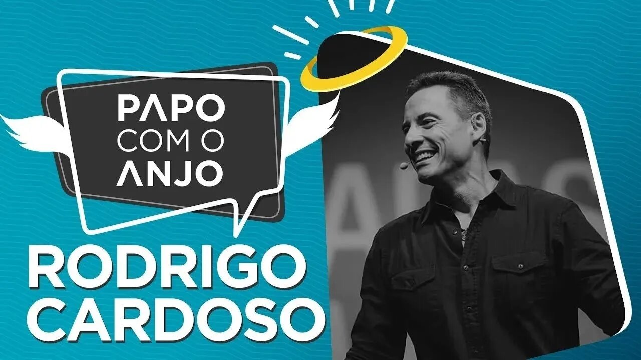 Rodrigo Cardoso: O que a sociedade define como "sucesso" para ultrapassar limites? | PAPO COM O ANJO