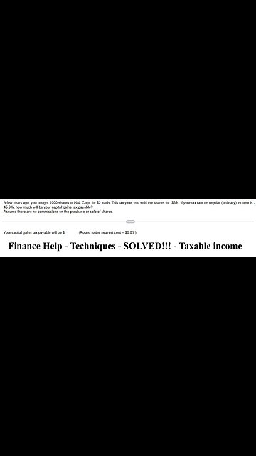 Finance Help: A few years ago, you bought 1000 shares of HAL Corp for $2 each. This tax year, you