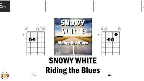 SNOWY WHITE Riding the Blues FCN GUITAR CHORDS & LYRICS