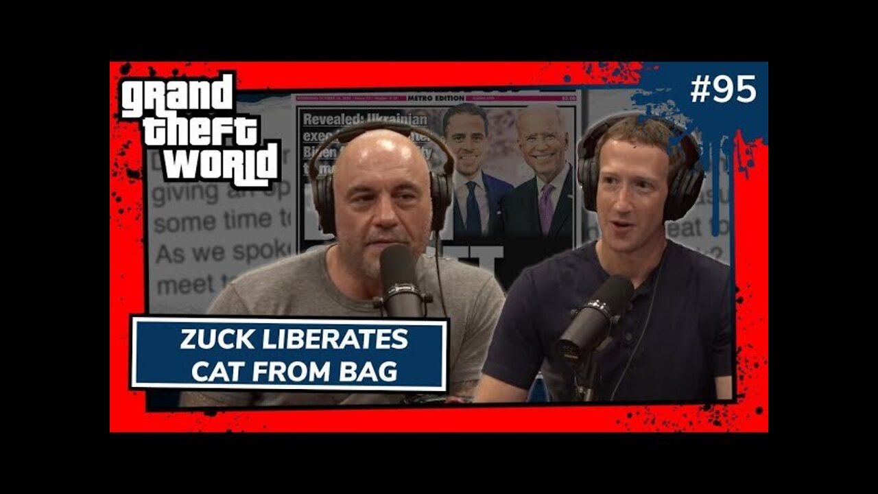 Zuck Liberates Cat From Bag | Grand Theft World Podcast 095 Preview