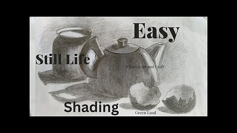 Easy Still Life Pencil Shading || tutorial || Best Technique foe beginners