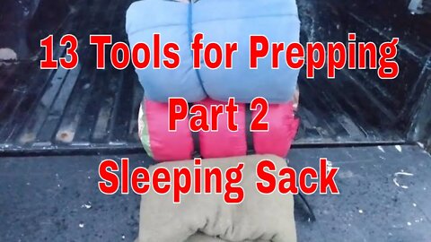 13 Tools for Prepping Part 2 (Sleeping Sack)