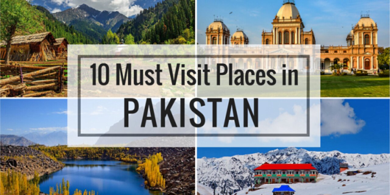 Top 10 Beautiful Places In Pakistan To Visit in 2022