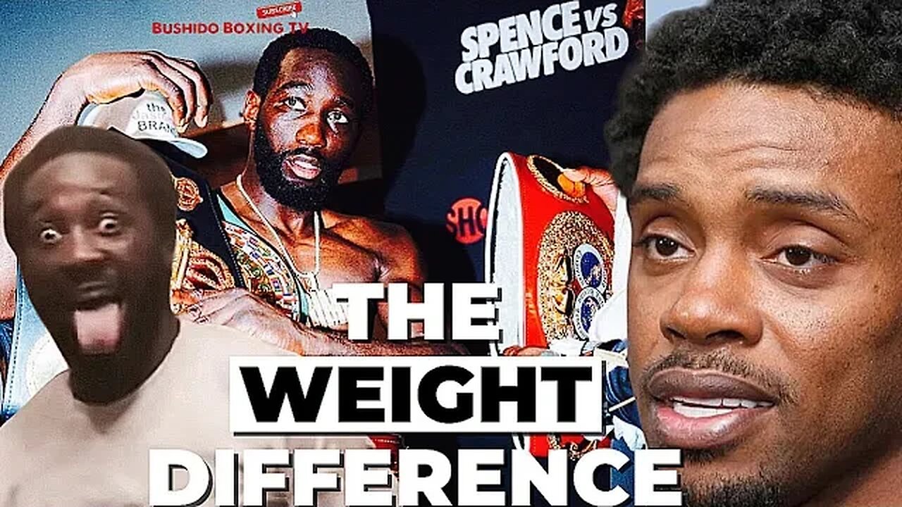 Why The Weight Won't Make A Difference In Terence Crawford Vs Errol Spence Rematch!