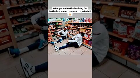 Hakimi and Mbappe at the supermarket