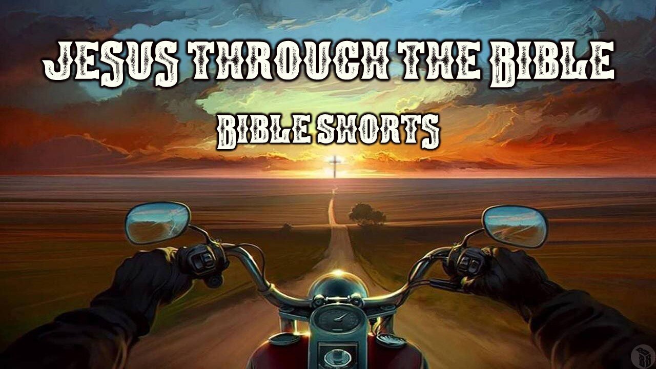 BBB Shorts - Jesus Through The Bible