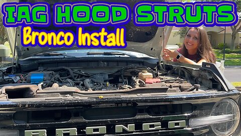 IAG EZ-Lift Hood Struts Install for Ford Bronco | 2021 2022 Ford Bronco