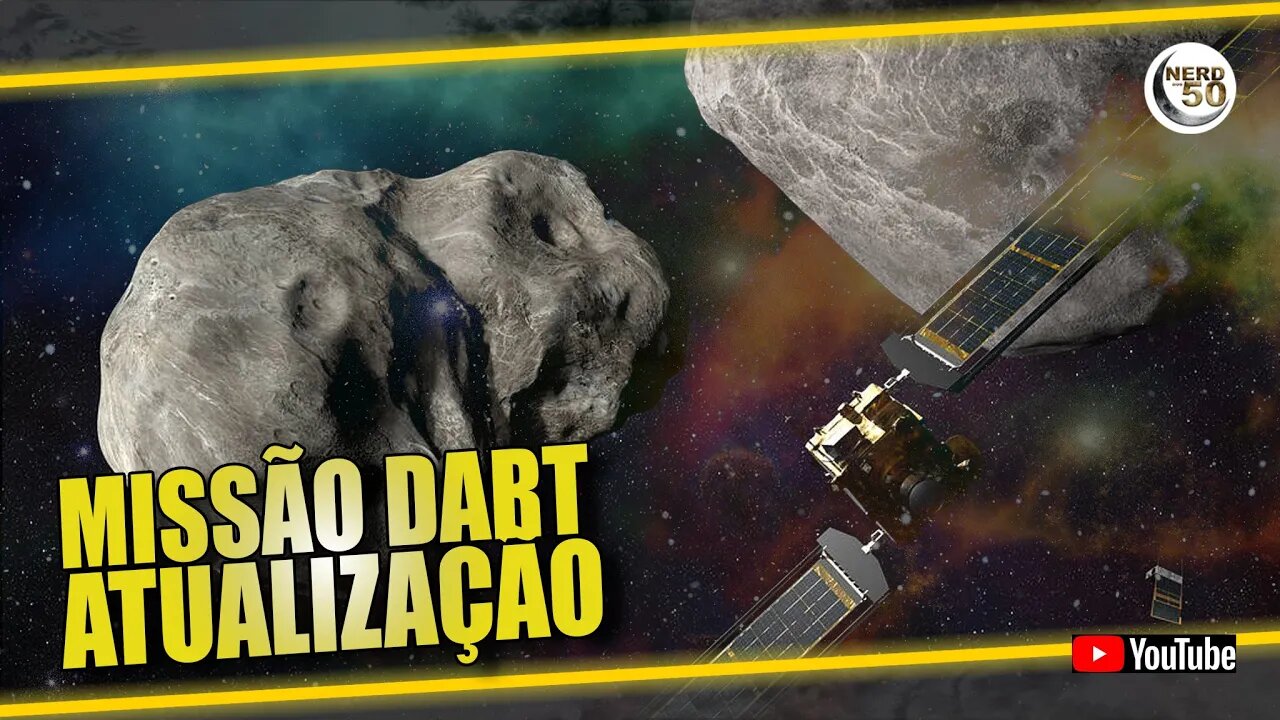 ENTENDENDO A MISSÃO DART E ATUALIZAÇÃO DA ARTEMIS 1