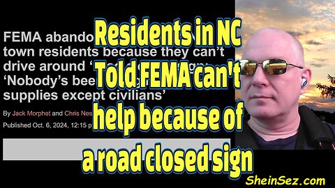 Residents in NC Told FEMA can't help because of a road closed sign-673