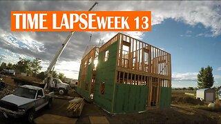 CONSTRUCTION TIME LAPSE | WEEK 13