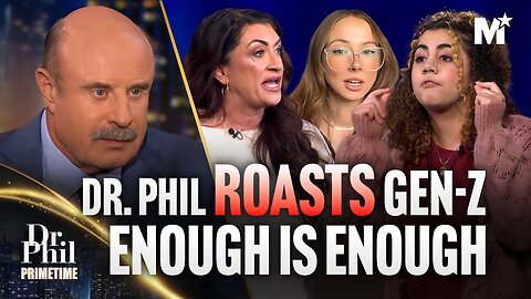 Dr. Phil ROASTS Gen Z Anti-Work Girls | Dr. Phil Primetime