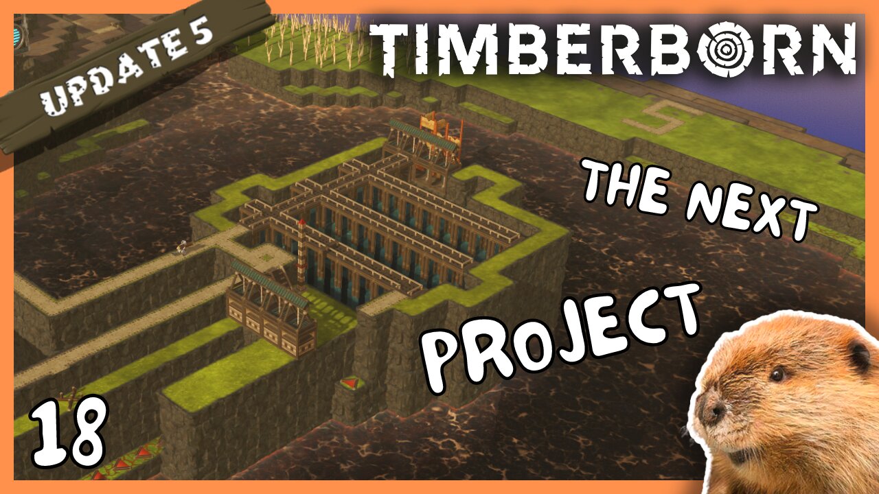 Ok, Well This Is Getting A Little Silly | Timberborn Update 5 | 18