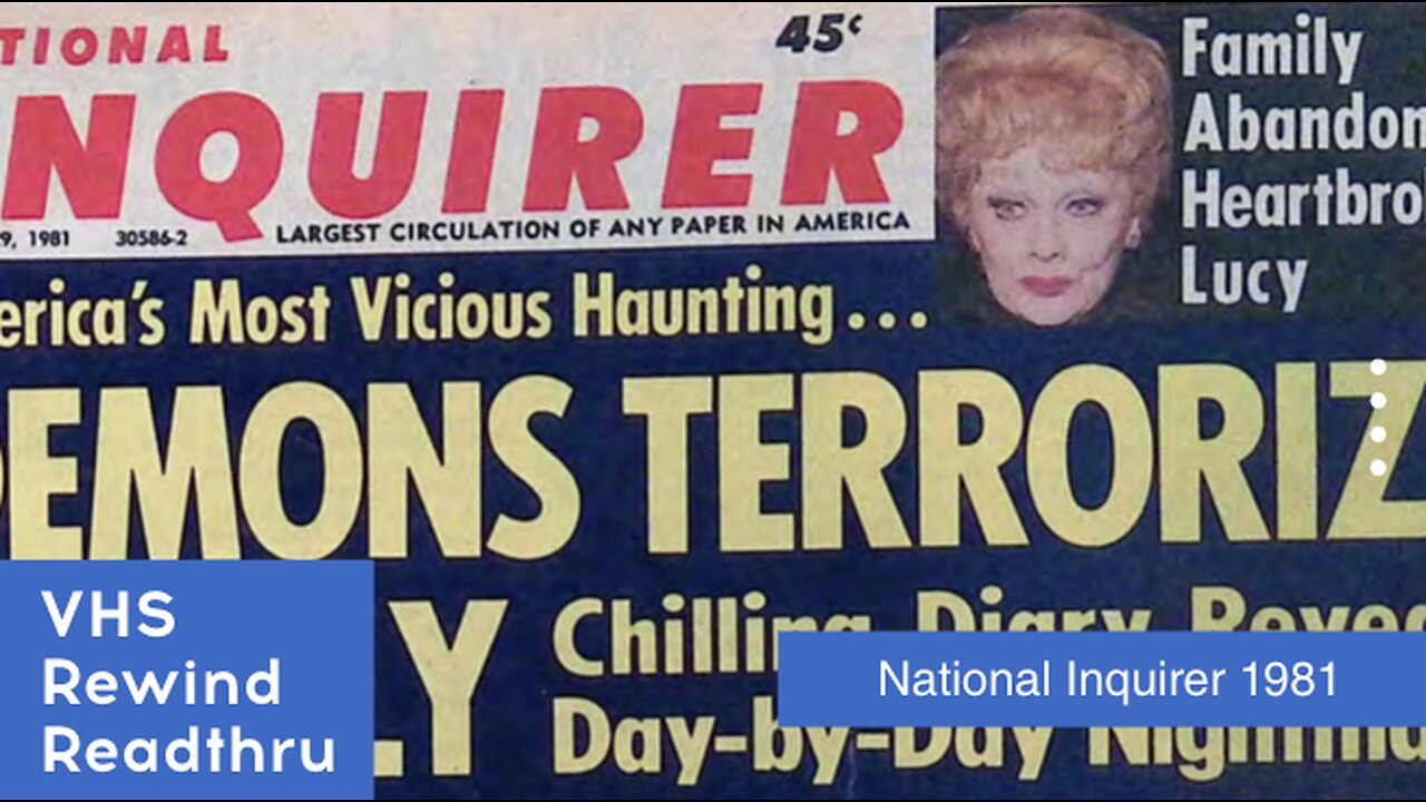 VHS Rewind Readthru of National Inquirer from 1981