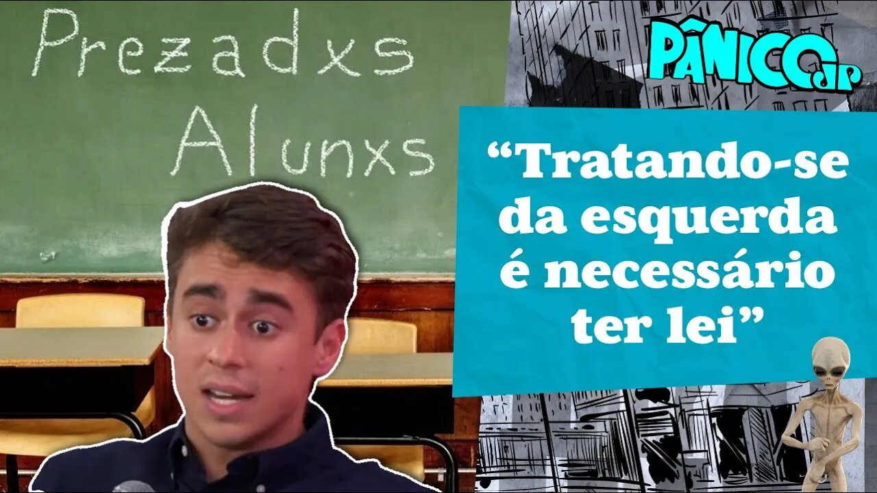 NIKOLAS FERREIRA: “A MILITÂNCIA TÁ PREOCUPADA EM FALAR ELU, DELU E TODES”