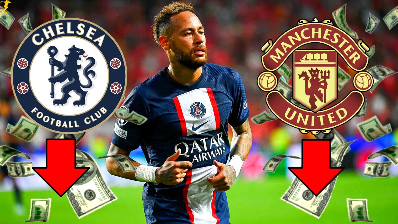 NEYMAR ECONOMIC DEMANDS TO HIGH FOR CHELSEA & MAN UNITED🤔