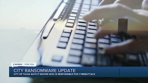 City of Tulsa says it knows who is responsible for cyberattack