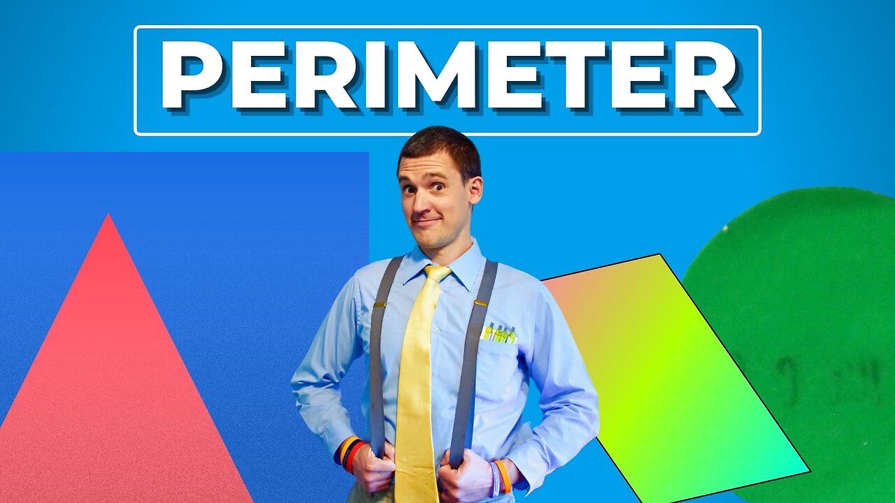 Learn About the Perimeter in Less Than 12 Minutes | The Distance Around Any Shape