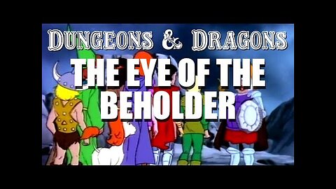 Dungeons & Dragons ( The Eye of the Beholder ) Full Cartoon 1983