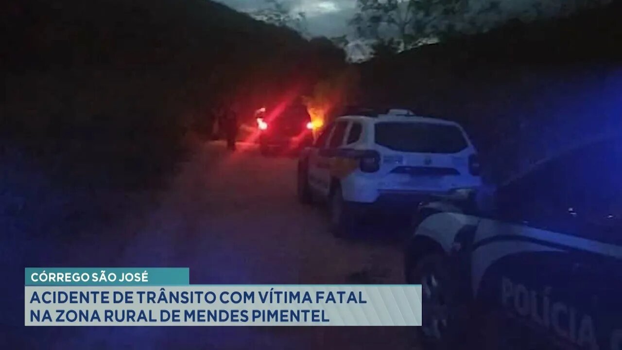 Córrego São José: Acidente de Trânsito com Vítima Fatal na Zona Rural de Mendes Pimentel.