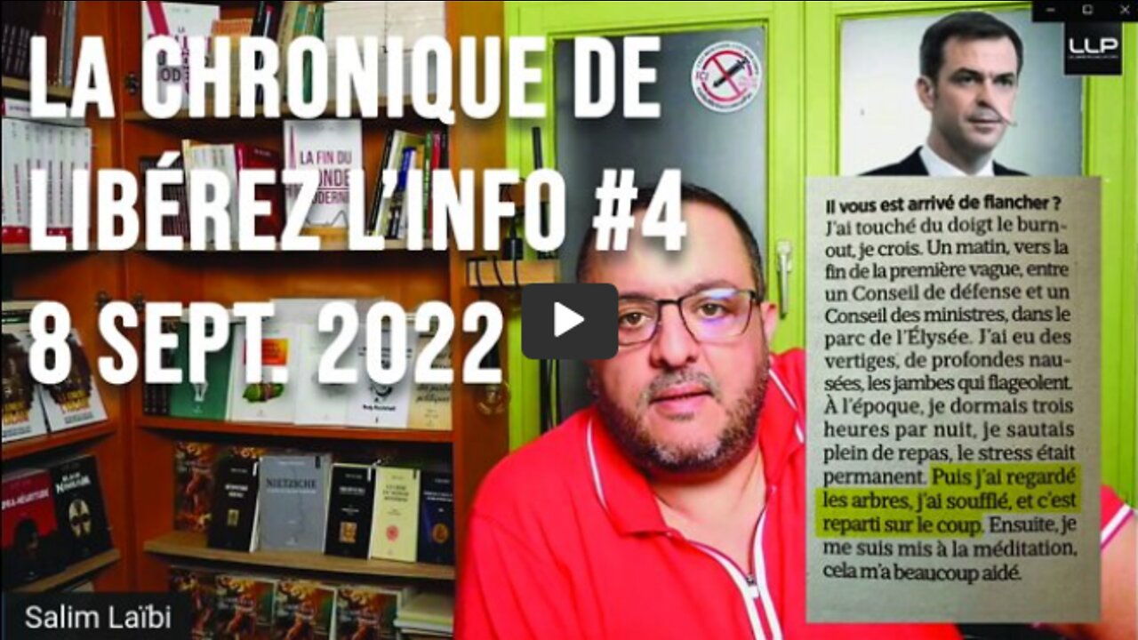 Chronique #4 de Libérez l'Info du 8 sept. 2022