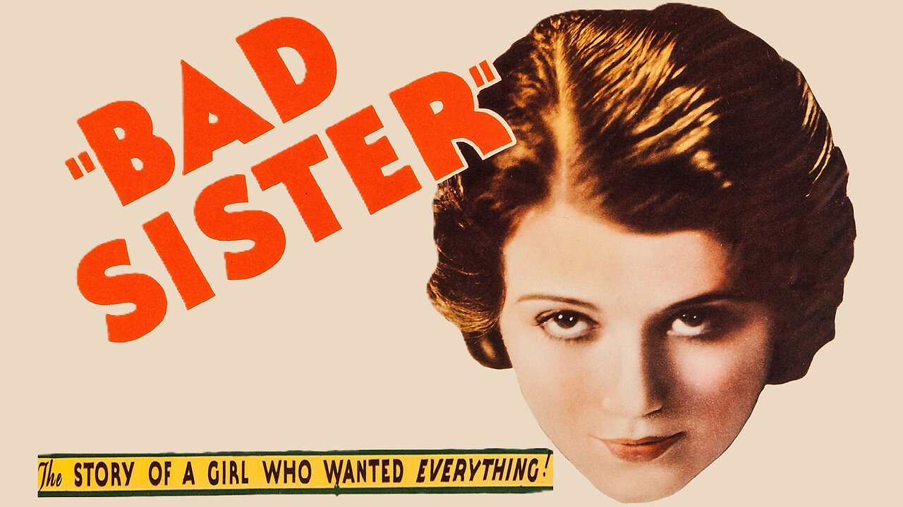 Bad Sister (1931) Bette Davis, Conrad Nagel, Sidney Fox