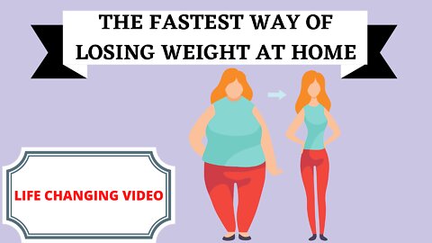 (Revealed) The fastest way of LOSING WEIGHT