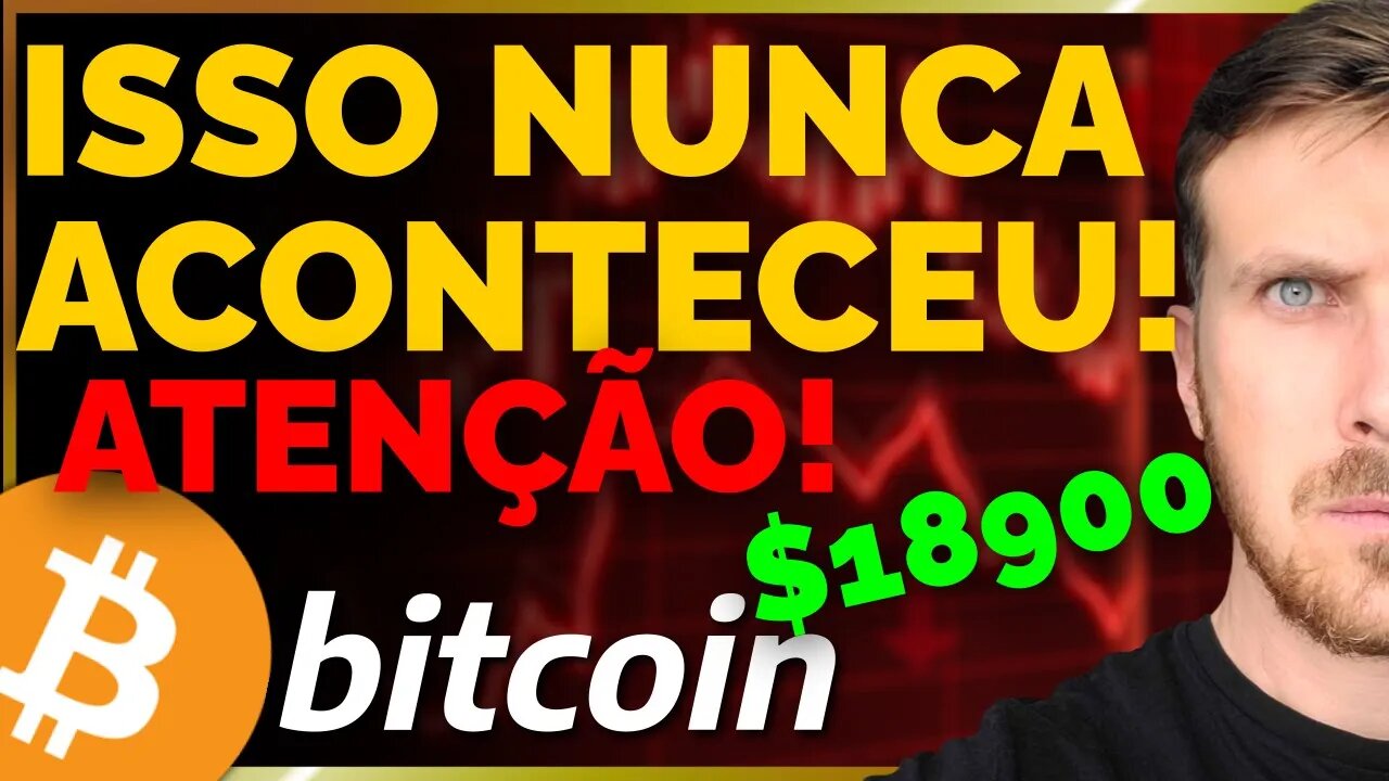 BITCOIN: ISSO NUNCA ACONTECEU! [Suporte nos $18900!?]