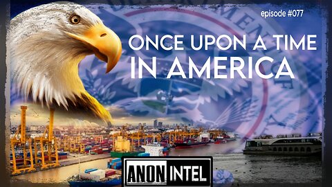 ANON+INTEL - ONCE UPON A TIME IN AMERICA: