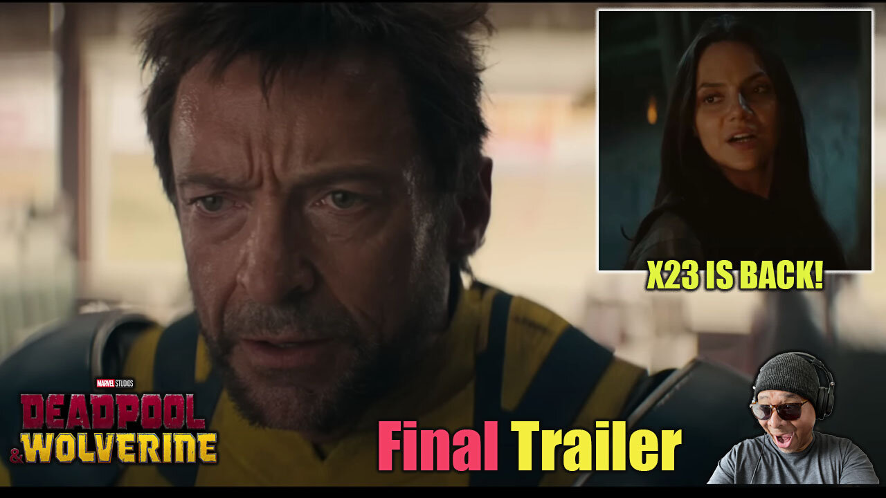 Deadpool & Wolverine Final Trailer Reaction!