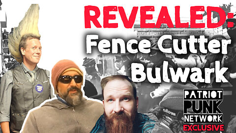 Patriot Punkcast: Fence Cutter Bulwark -- FED or Not?