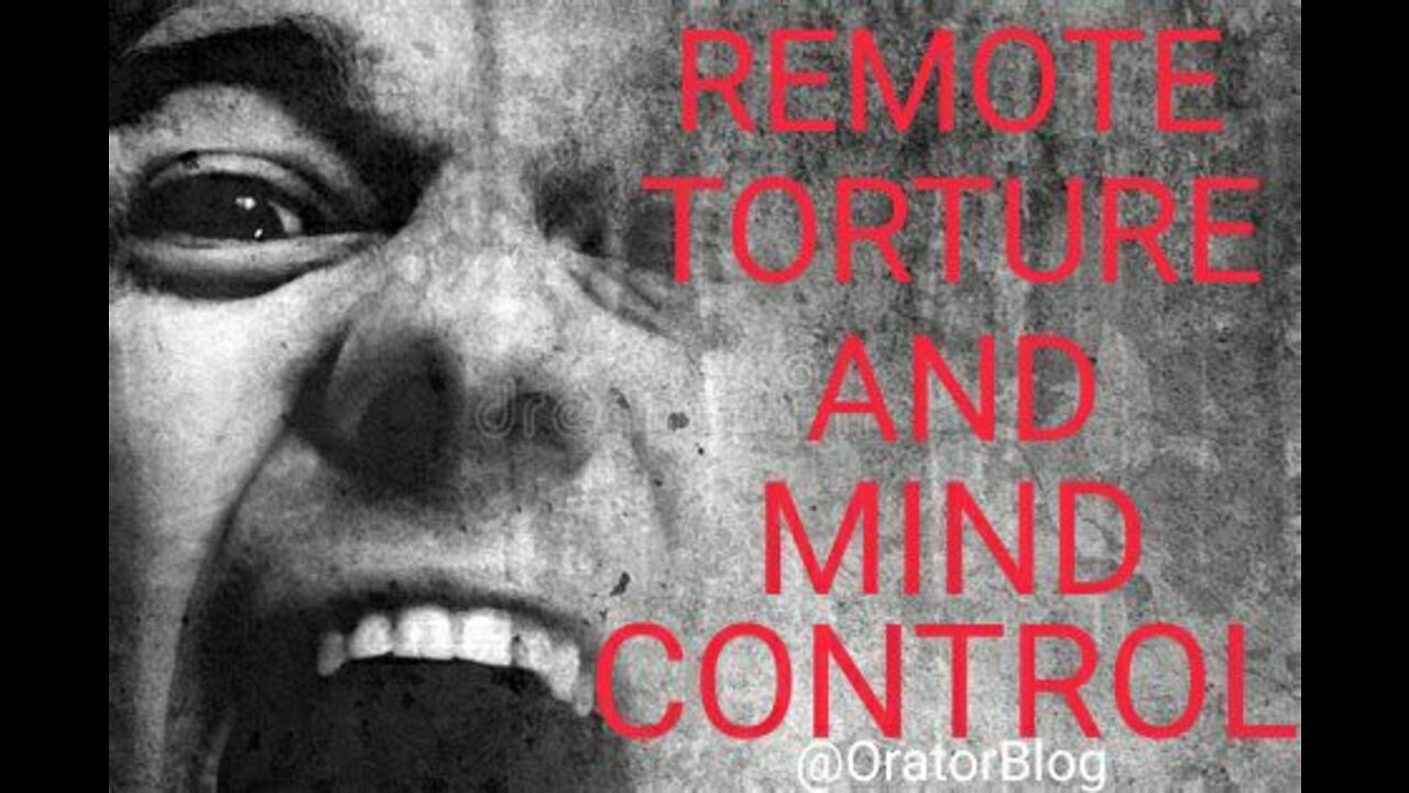 Documentary: No Touch Torture, Truama Based Conditioning Through Wireless Remote Targeting