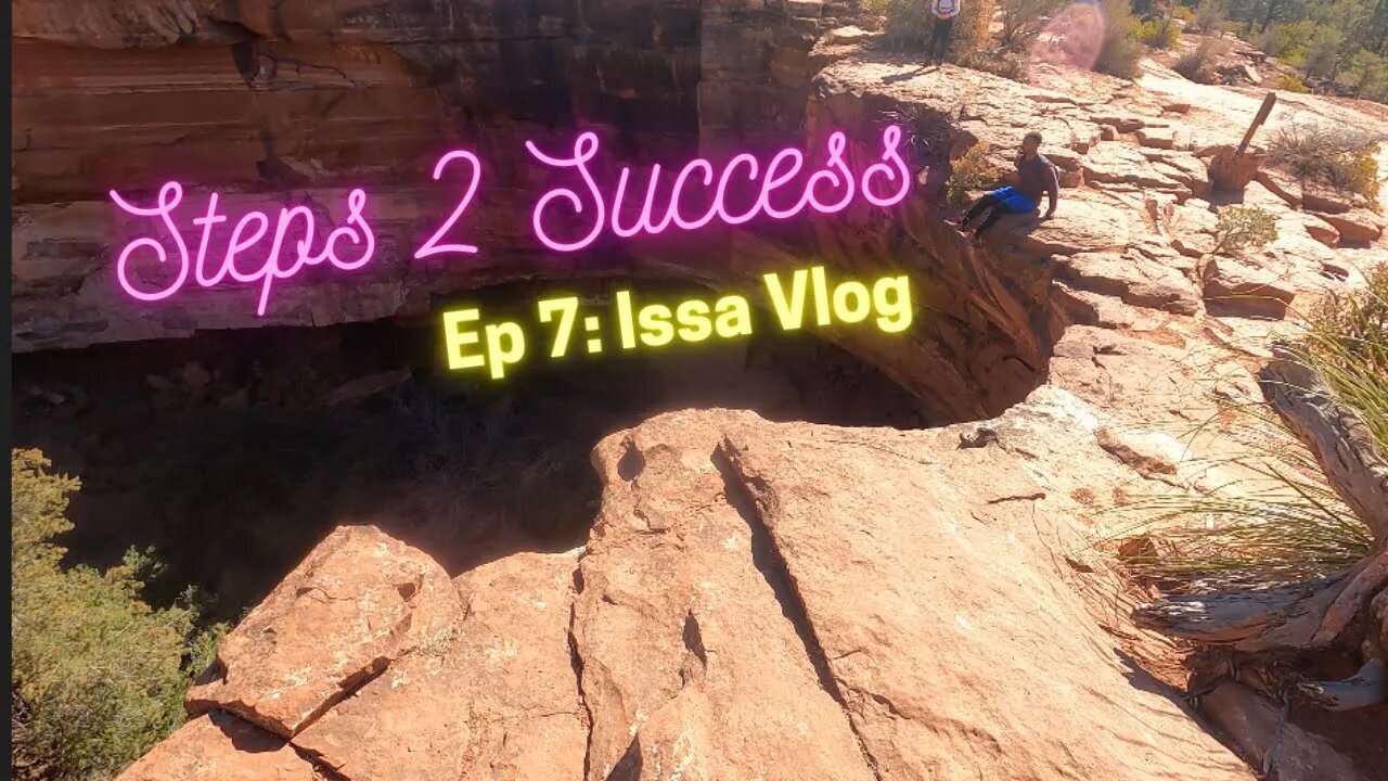 Steps 2 Success Episode 7: Sedona Vlog #sedona #soldierspasstrail #7sacredpools #chapelofholycross