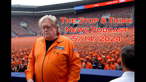 The Stop & Think News Podcast: Bannon Facing Prison & More!