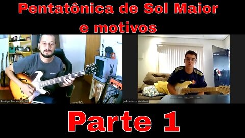 Pentatônica de Sol Maior e motivos - Parte 1