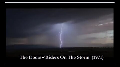 The Doors - 🎵 'Riders on the Storm' (1971) 🎵