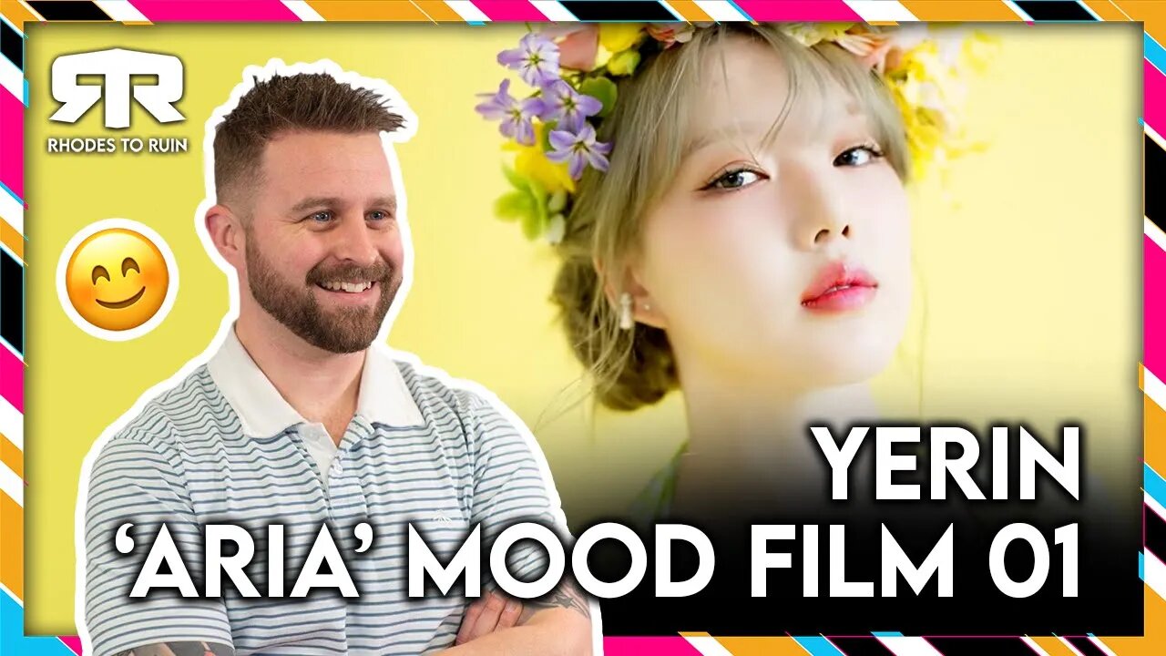 YERIN (예린) - 'Aria' Mood Film 01 (Reaction)