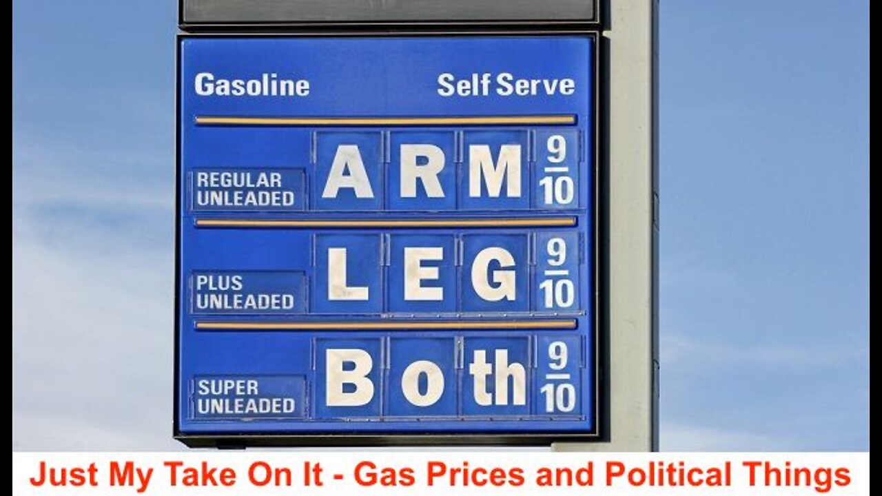Gas Prices and Related Political Things