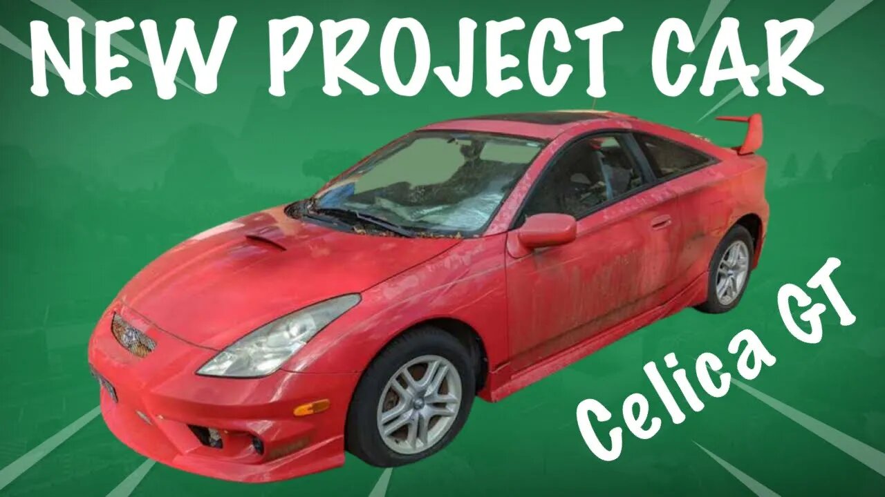 New Project Car Toyota Celica GT