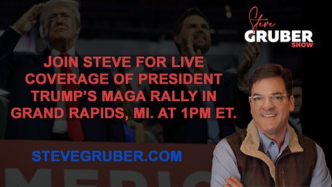 PRESIDENT TRUMP'S MAGA RALLY IN GRAND RAPIDS MI