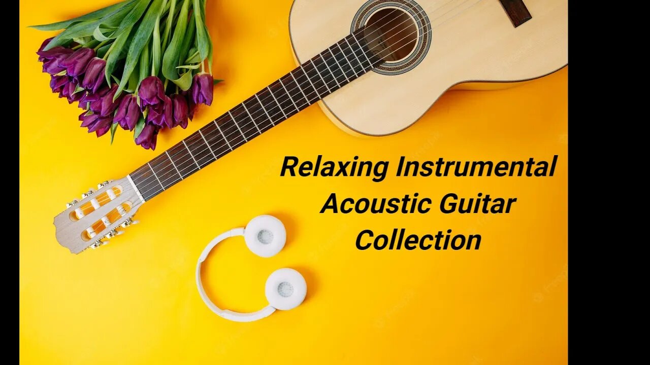 Guitar Instrumental Music - Relaxing Acoustic Guitar Instrumental Collection 2