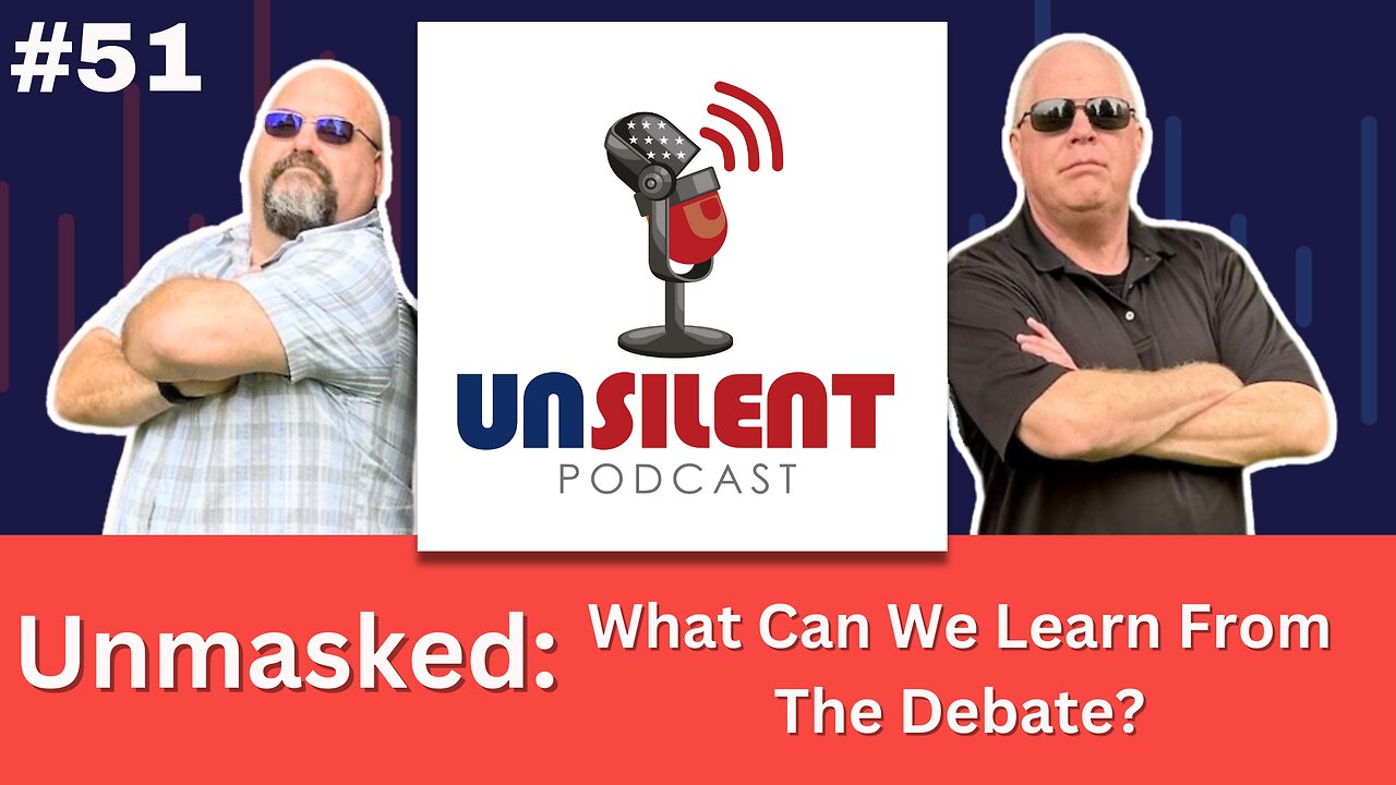 51. Unmasked: What Can We Learn From The Debate?