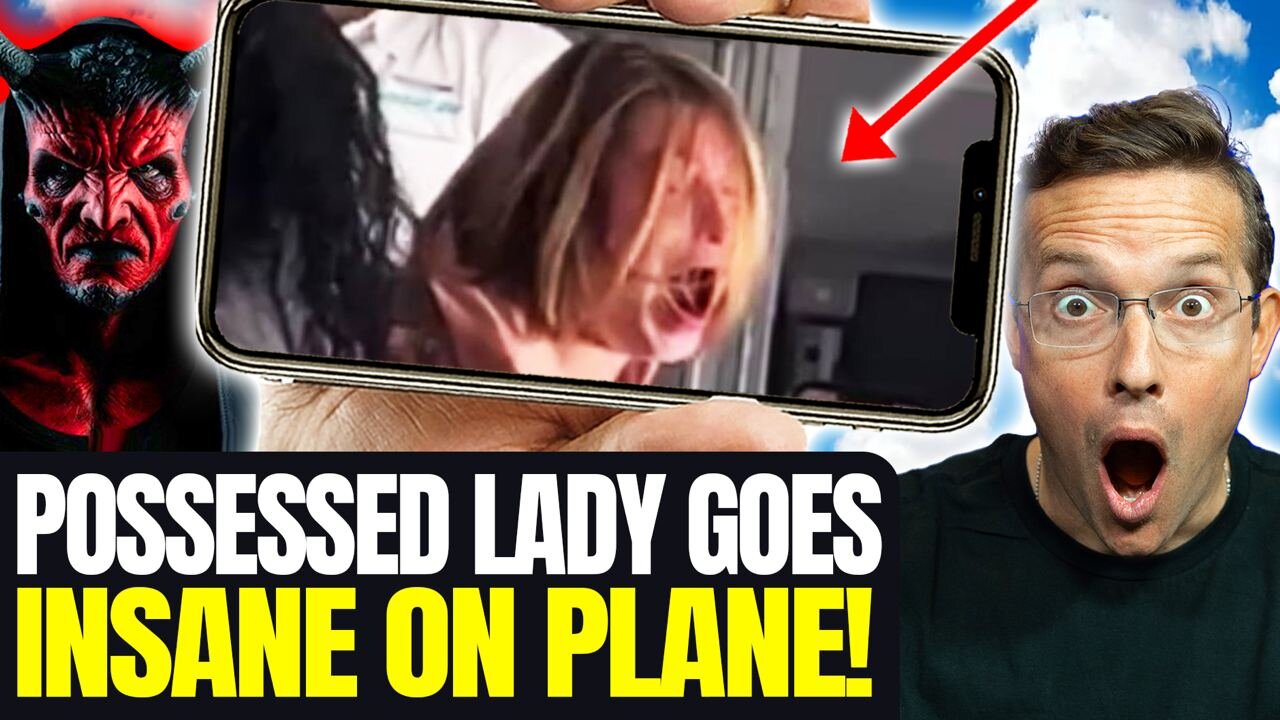 Video Of Demon-Possessed Plane Passenger Climbing On Ceiling, Writhing, Screaming SHOCKS Internet 👀