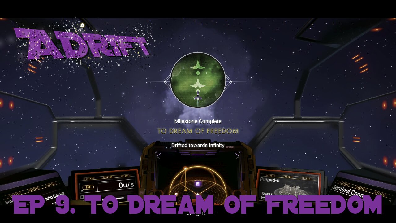 To Dream of Freedom (No Man's Sky Adrift)